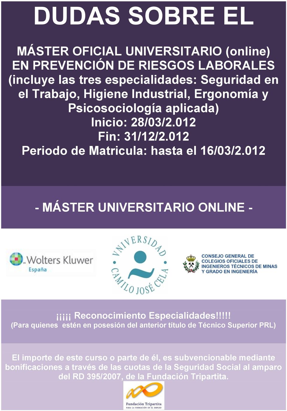 012 - MÁSTER UNIVERSITARIO ONLINE - Reconocimiento Especialidades!