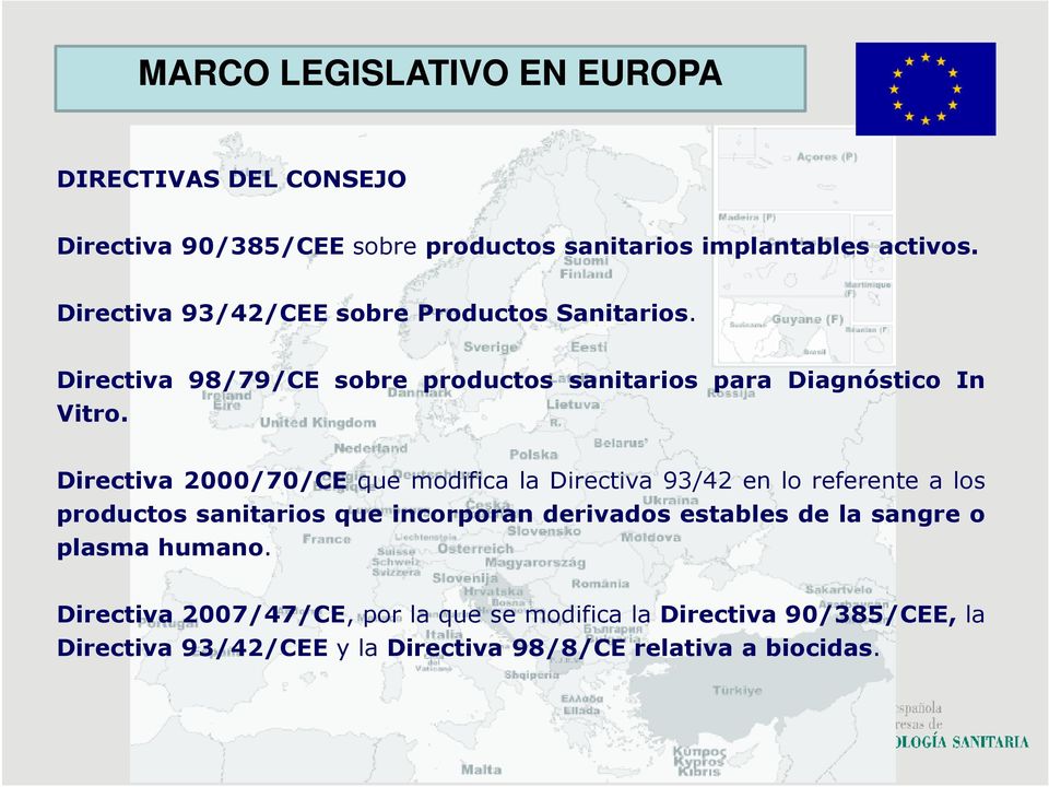 Directiva 2000/70/CE que modifica la Directiva 93/42 en lo referente a los productos sanitarios que incorporan derivados estables de