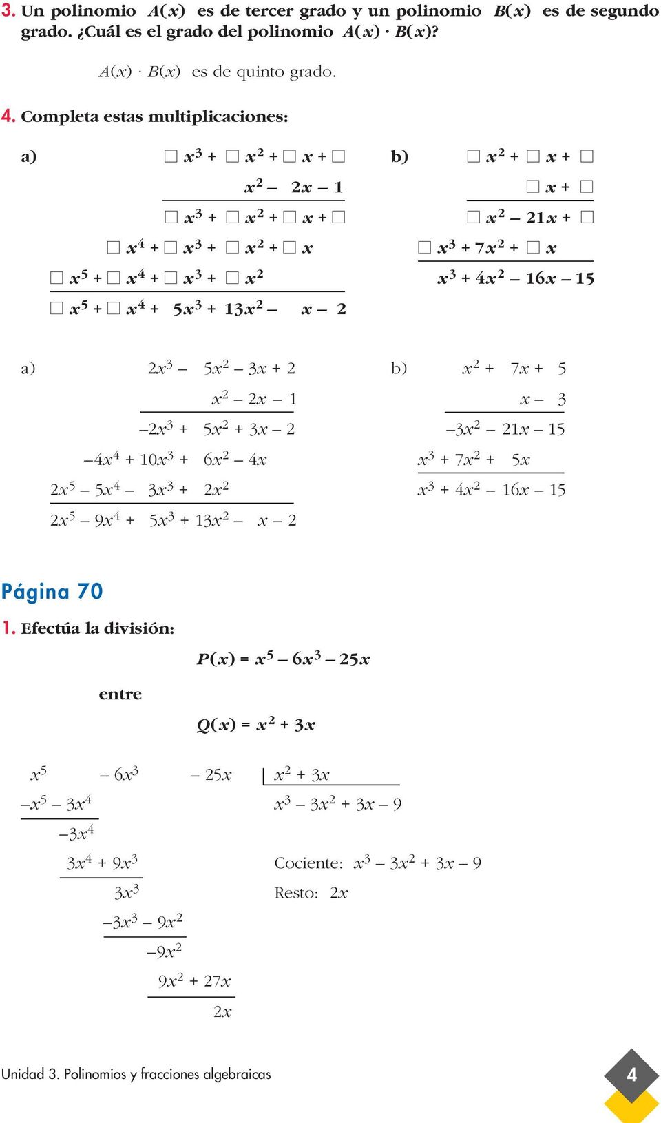 Completa estas multiplicaciones: a) + + + b) + + + + + 4 + + + + + + 7 + 5 + 4 + + + 4 6 5 5 + 4 + 5 + a) 5 + b) + 7 + 5