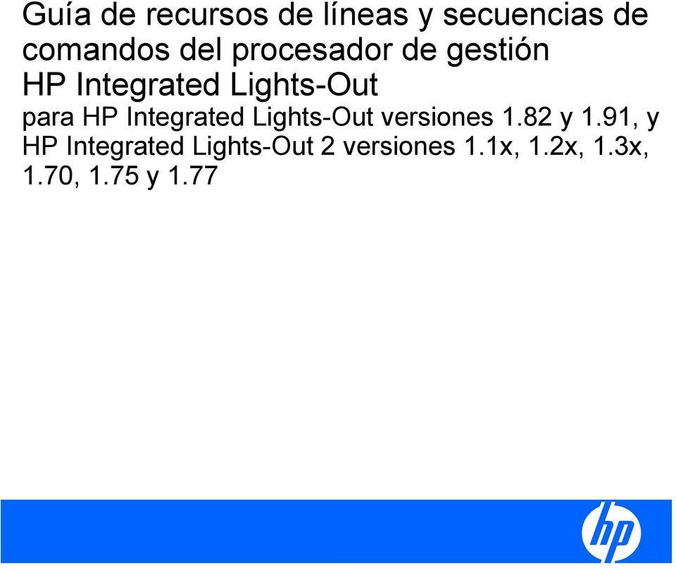 Integrated Lights-Out versiones 1.82 y 1.