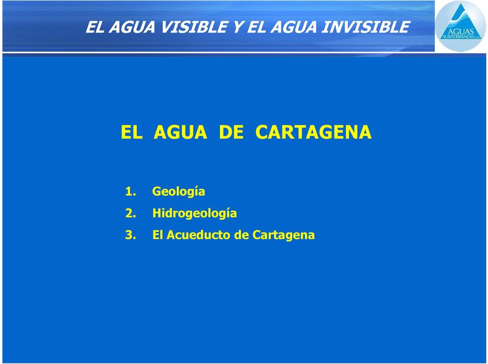 CARTAGENA 1. Geología 2.