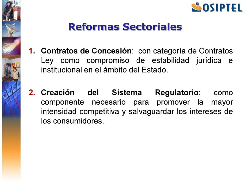 estabilidad jurídica e institucional en el ámbito del Estado. 2.
