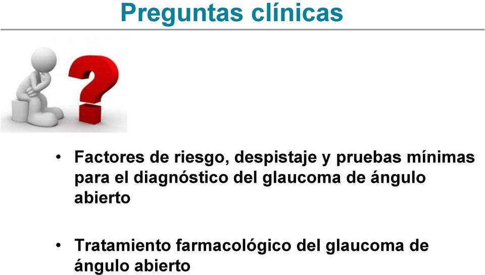 diagnóstico del glaucoma de ángulo abierto