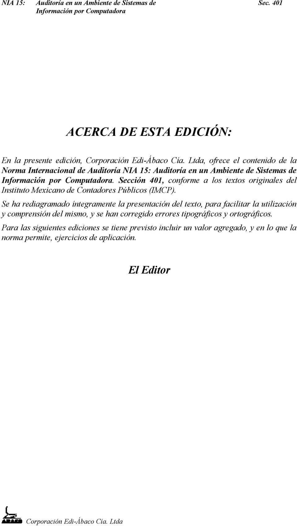 Sección 401, conforme a los textos originales del Instituto Mexicano de Contadores Públicos (IMCP).