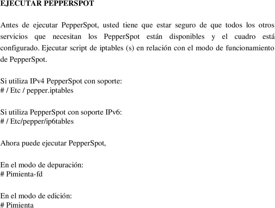 Ejecutar script de iptables (s) en relación con el modo de funcionamiento de PepperSpot.