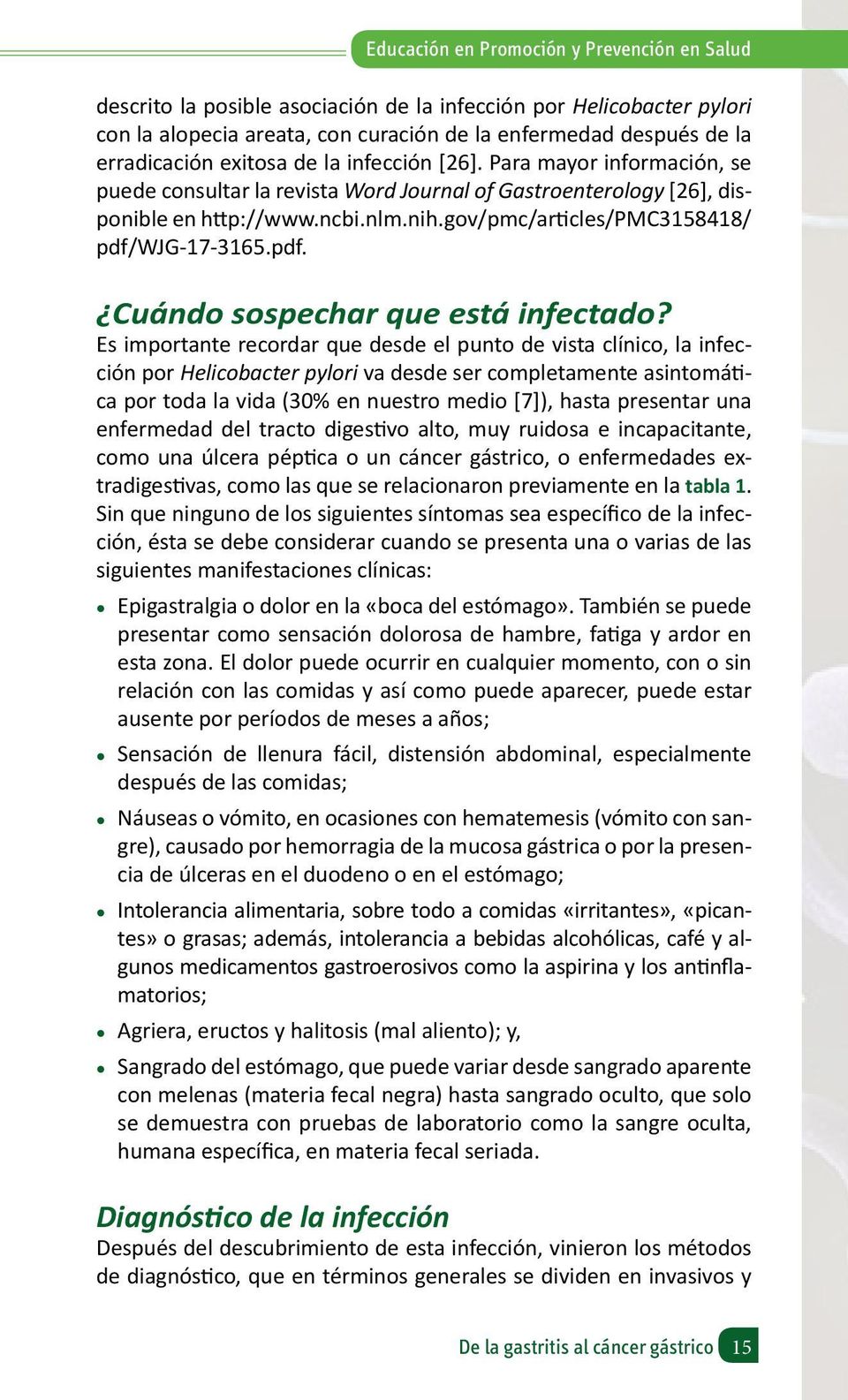 gov/pmc/articles/pmc3158418/ pdf/wjg-17-3165.pdf. Cuándo sospechar que está infectado?