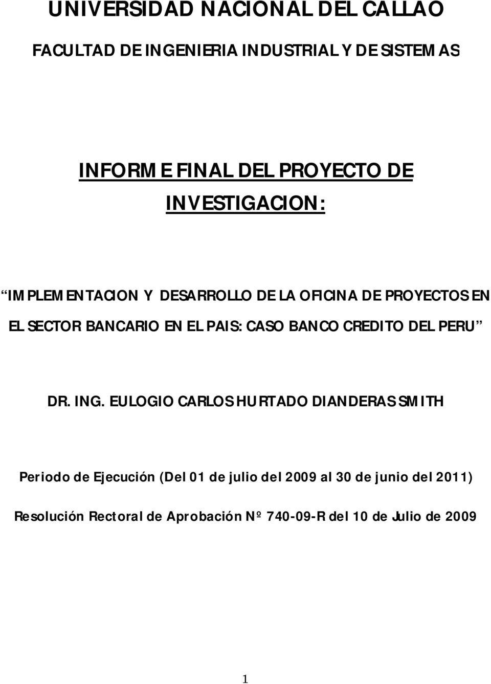 CASO BANCO CREDITO DEL PERU DR. ING.