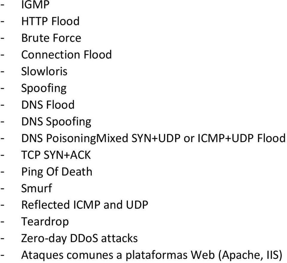ICMP+UDP Flood - TCP SYN+ACK - Ping Of Death - Smurf - Reflected ICMP and
