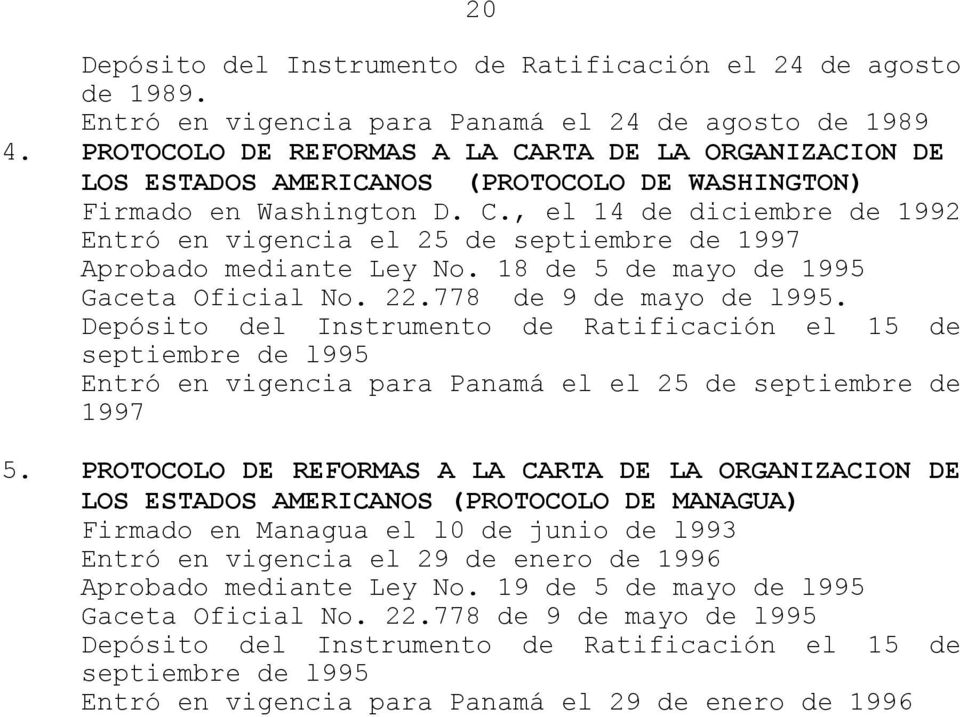 18 de 5 de mayo de 1995 Gaceta Oficial No. 22.778 de 9 de mayo de l995.