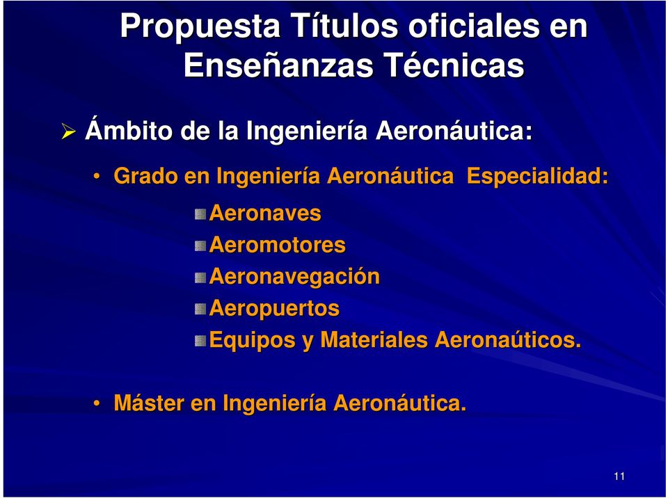 Especialidad: Aeronaves Aeromotores Aeronavegación Aeropuertos
