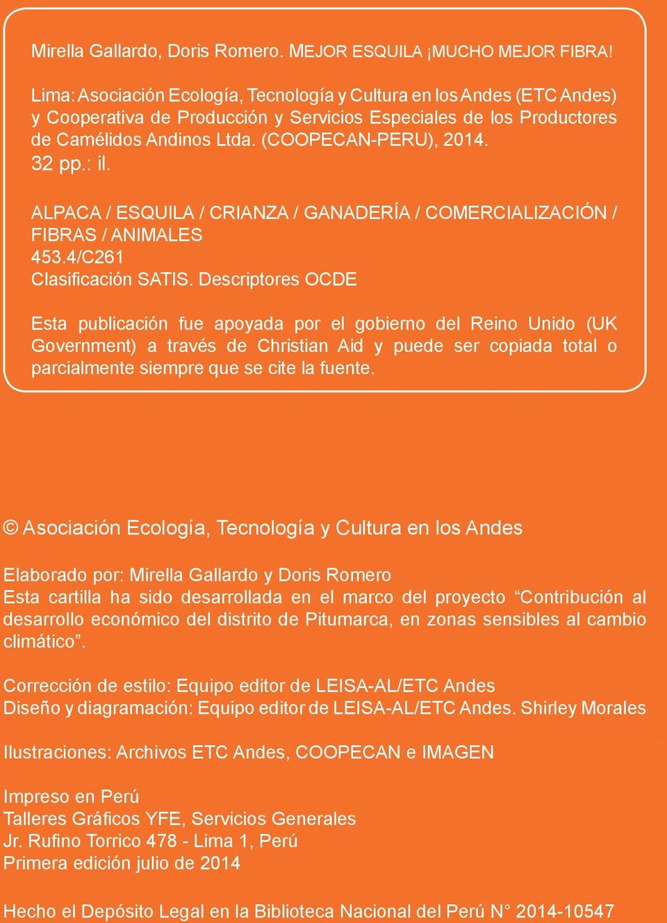 ALPACA / ESQUILA / CRIANZA / GANADERÍA / COMERCIALIZACIÓN / FIBRAS / ANIMALES 453.4/C261 Clasificación SATIS.