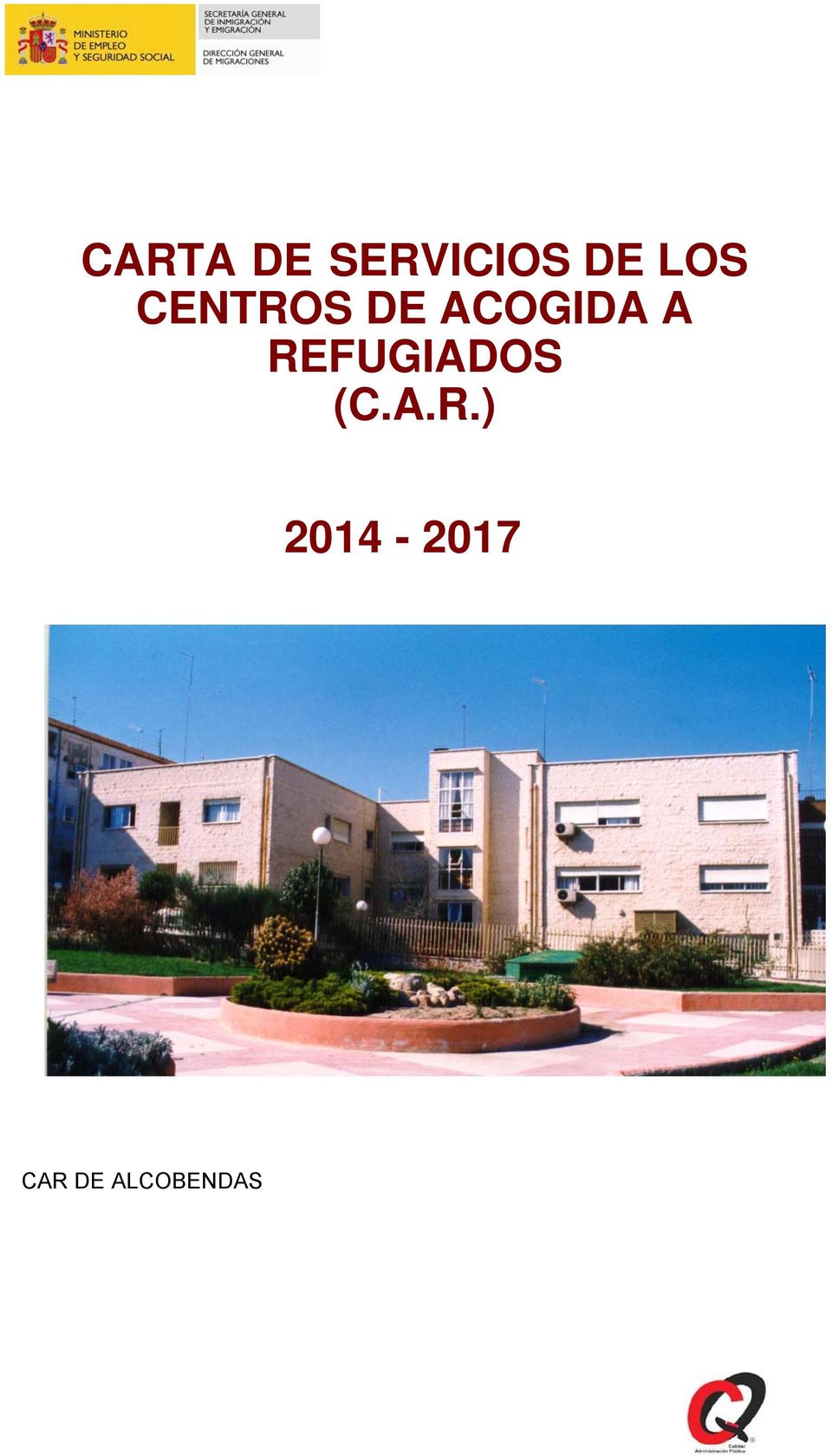 A REFUGIADOS (C.A.R.)