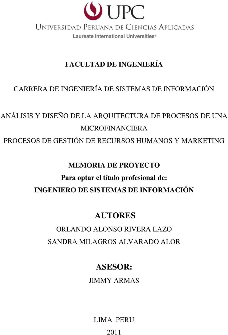 MARKETING MEMORIA DE PROYECTO Para optar el título profesional de: INGENIERO DE SISTEMAS DE