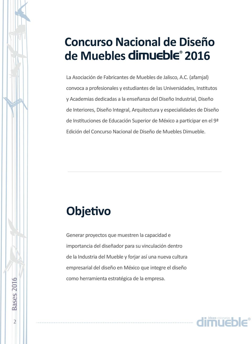 Superior de México a participar en el 9ª Edición del Concurso Nacional de Diseño de Muebles Dimueble.