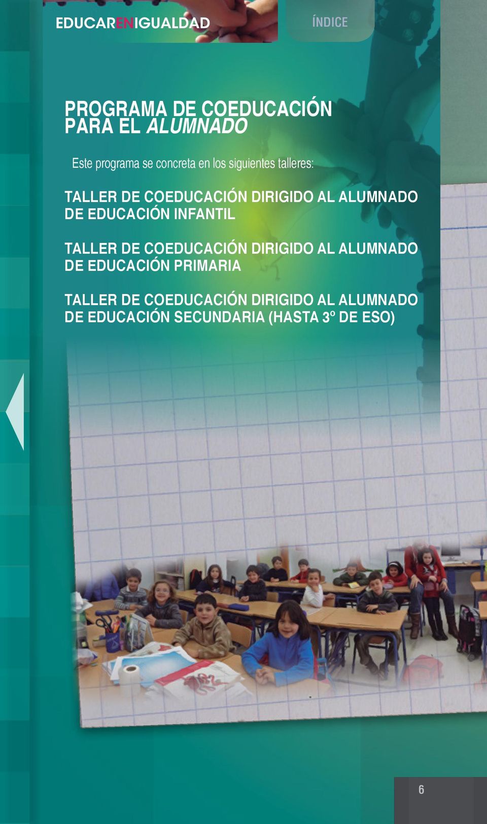 EDUCACIÓN INFANTIL TALLER DE COEDUCACIÓN DIRIGIDO AL ALUMNADO DE EDUCACIÓN