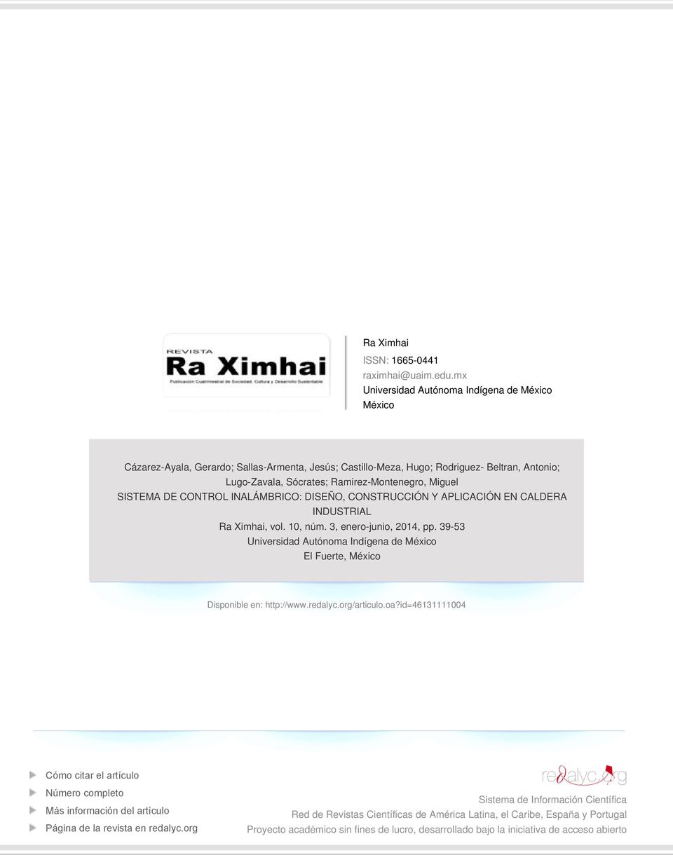 SISTEMA DE CONTROL INALÁMBRICO: DISEÑO, CONSTRUCCIÓN Y APLICACIÓN EN CALDERA INDUSTRIAL Ra Ximhai, vol. 10, núm. 3, enero-junio, 2014, pp.