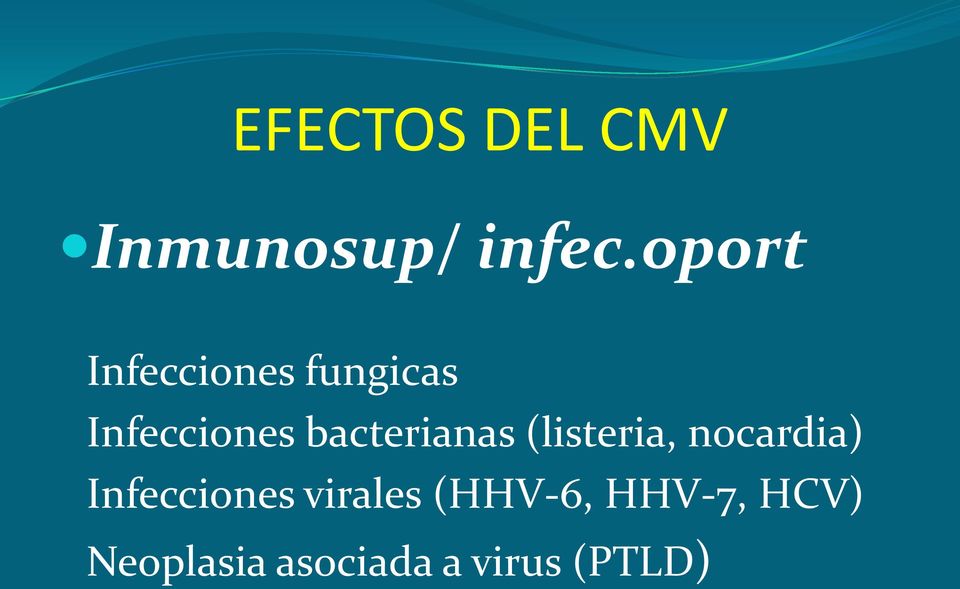 bacterianas (listeria, nocardia) Infecciones