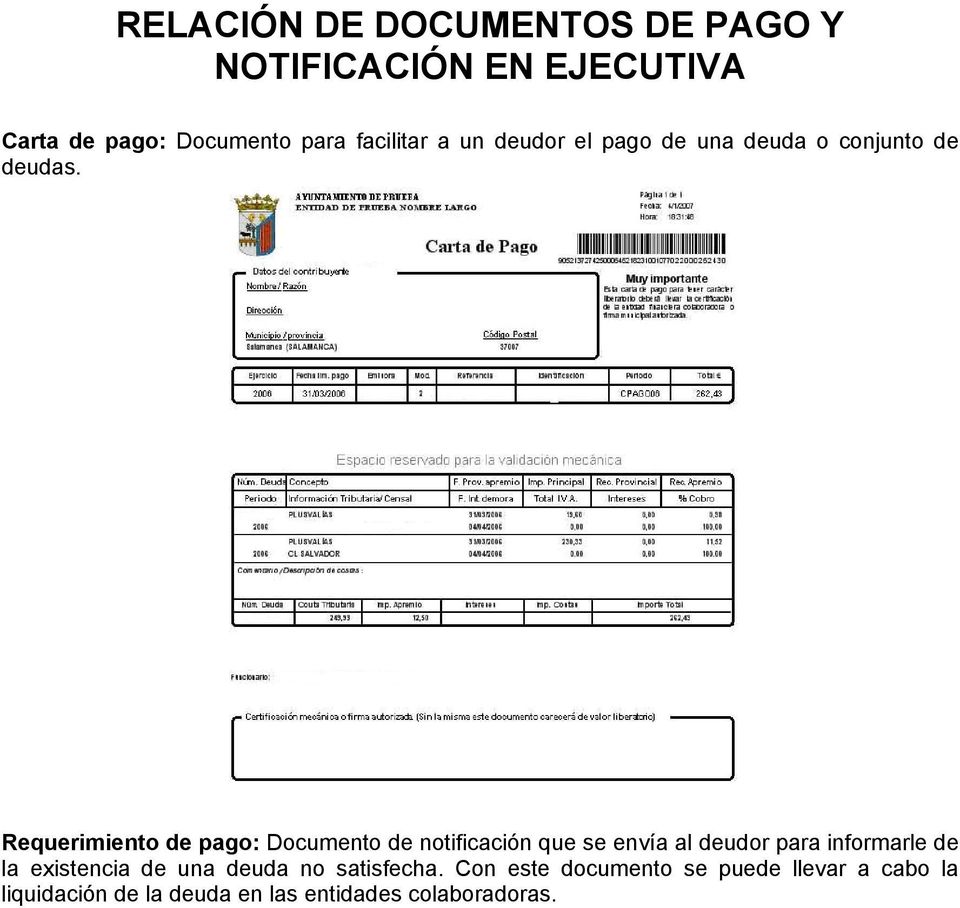 Requerimiento de pago: Documento de notificación que se envía al deudor para informarle de la