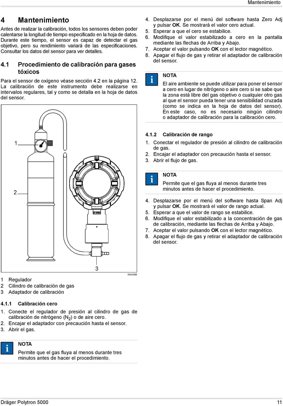 1 Procedimiento de calibración para gases tóxicos Para el sensor de oxígeno véase sección 4.2 en la página 12.
