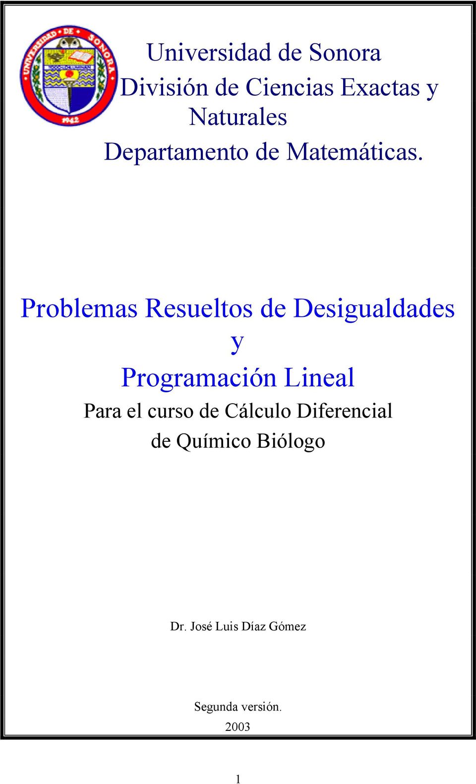 Problemas Resueltos de Desigualdades y Programación Lineal Para