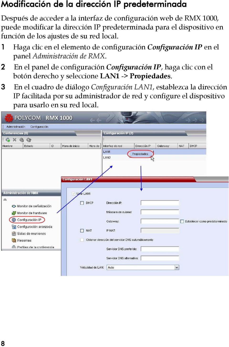 1 Haga clic en el elemento de configuración Configuración IP en el panel Administración de RMX.