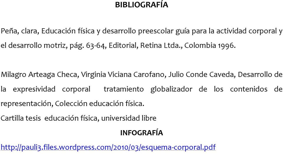 Milagro Arteaga Checa, Virginia Viciana Carofano, Julio Conde Caveda, Desarrollo de la expresividad corporal tratamiento