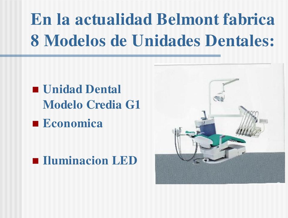 Dentales: Unidad Dental Modelo