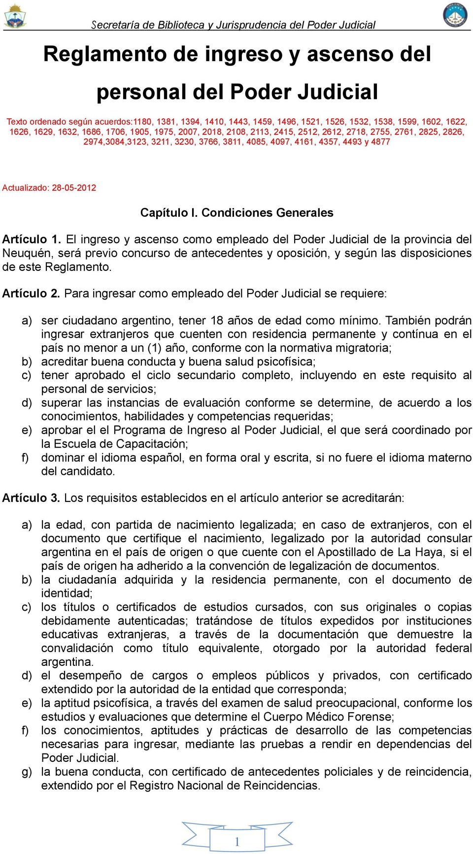Capítulo I. Condiciones Generales Artículo 1.