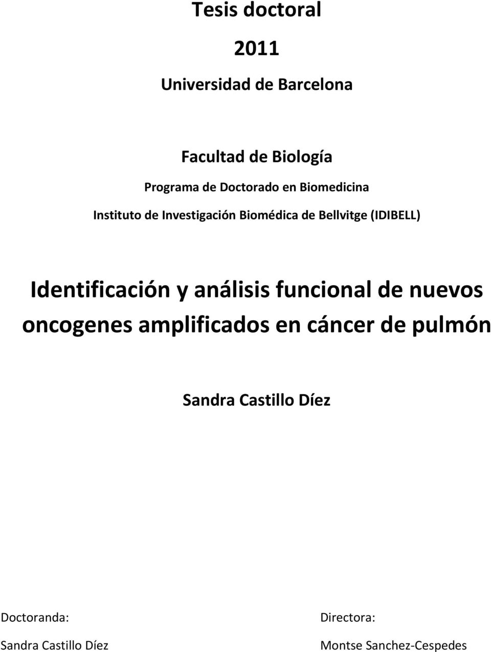 Identificación y análisis funcional de nuevos oncogenes amplificados en cáncer de