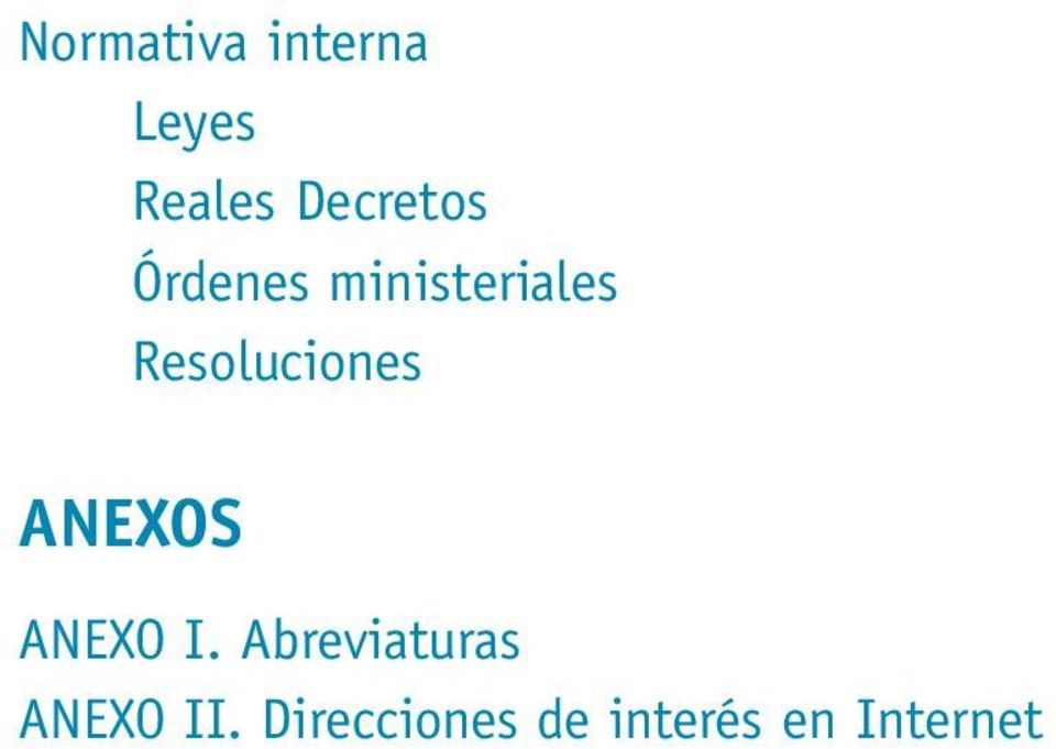 Resoluciones ANEXOS ANEXO I.