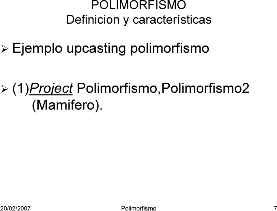 Ejemplo upcasting polimorfismo