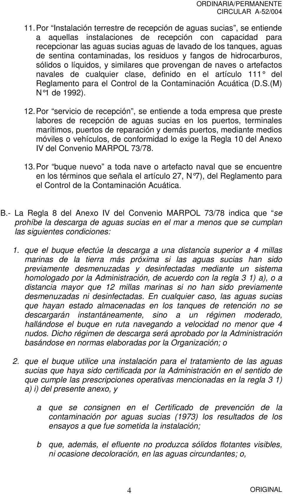 Reglamento para el Control de la Contaminación Acuática (D.S.(M) N 1 de 1992). 12.