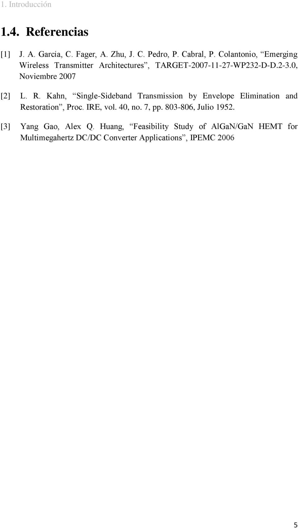 Kahn, Single-Sideband Transmission by Envelope Elimination and Restoration, Proc. IRE, vol. 40, no. 7, pp.