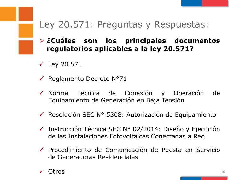 Resolución SEC N 5308: Autorización de Equipamiento Instrucción Técnica SEC N 02/2014: Diseño y Ejecución de las