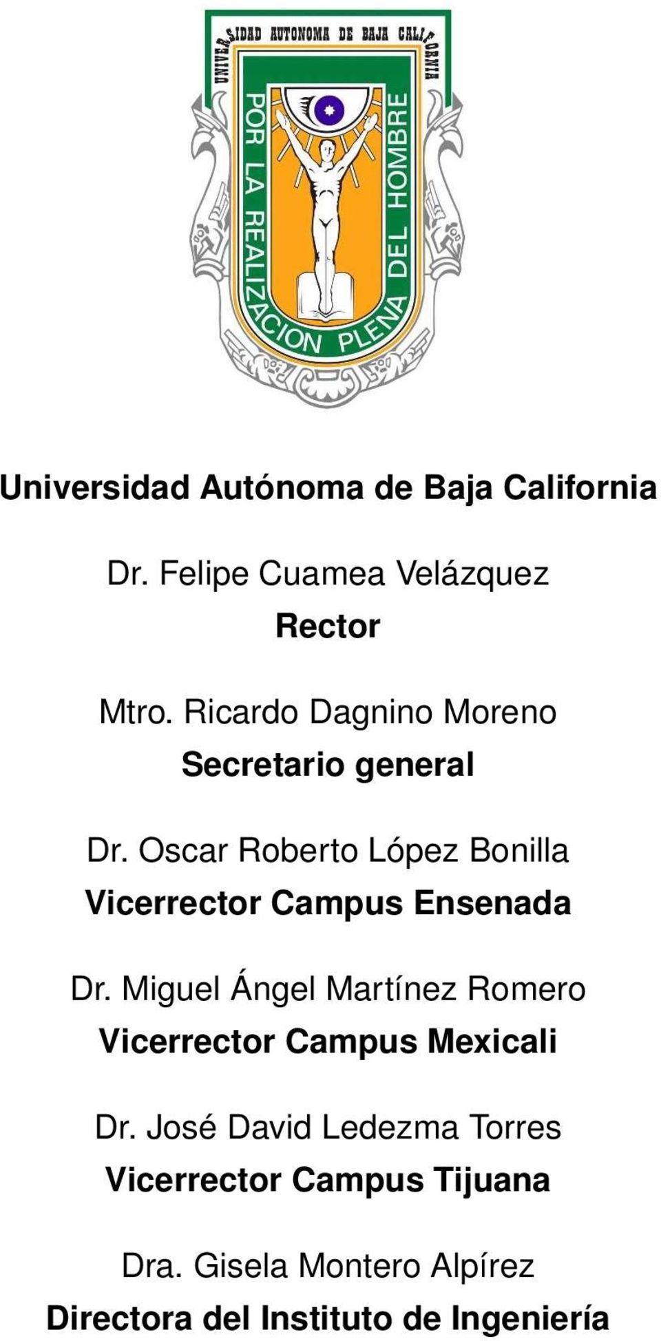 Oscar Roberto López Bonilla Vicerrector Campus Ensenada Dr.