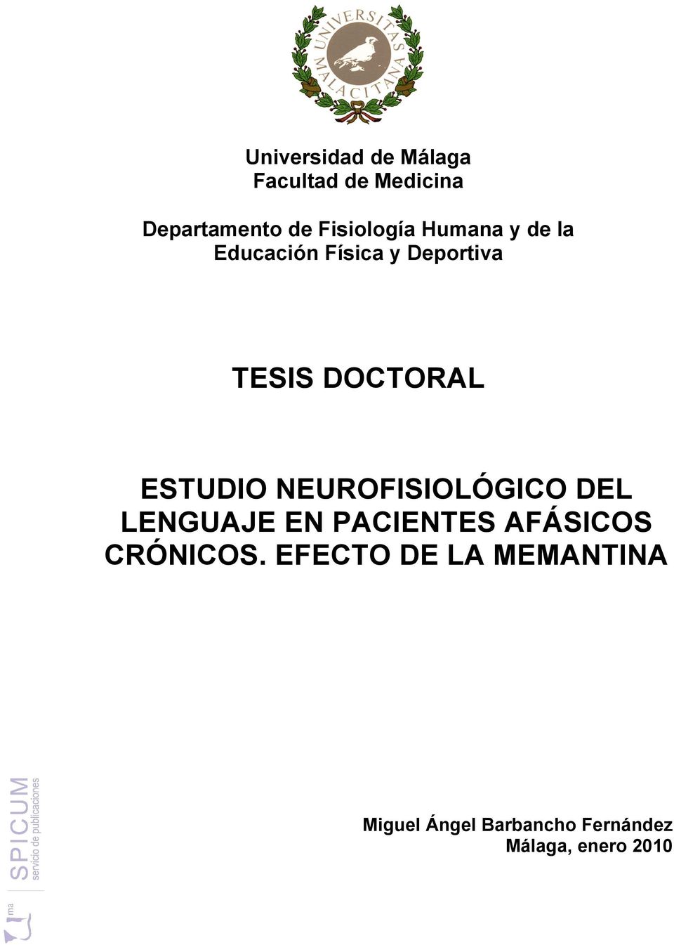 DOCTORAL ESTUDIO NEUROFISIOLÓGICO DEL LENGUAJE EN PACIENTES AFÁSICOS