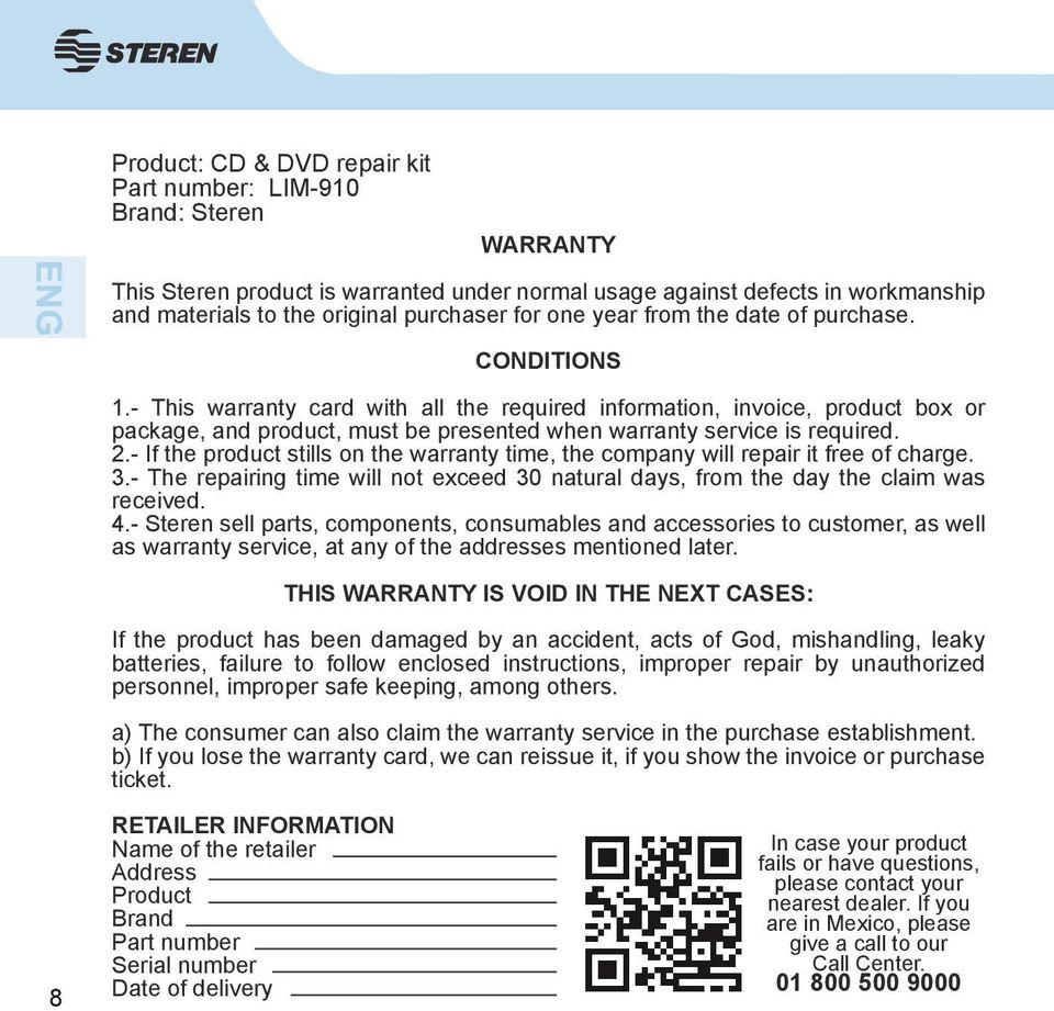 - This warranty card with all the required information, invoice, product box or package, and product, must be presented when warranty service is required. 2.