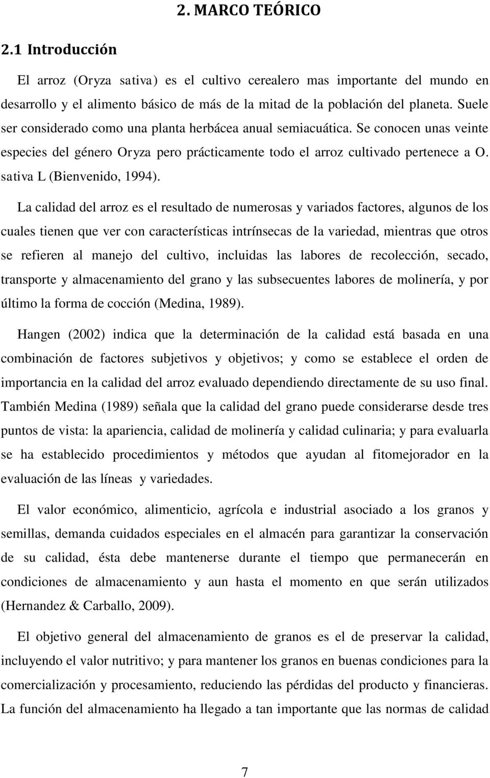 sativa L (Bienvenido, 1994).