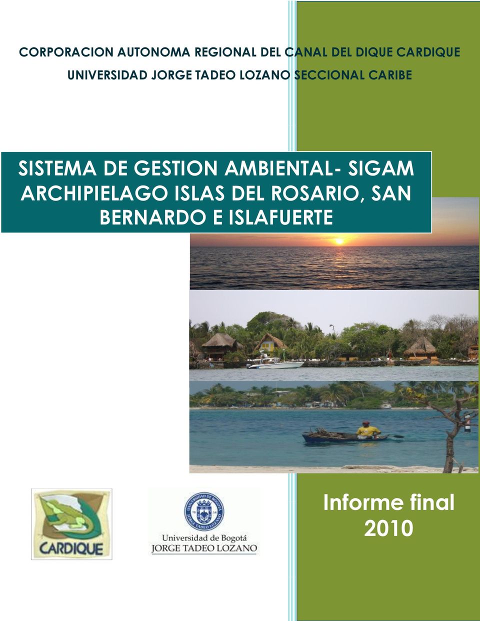 CARIBE SISTEMA DE GESTION AMBIENTAL- SIGAM