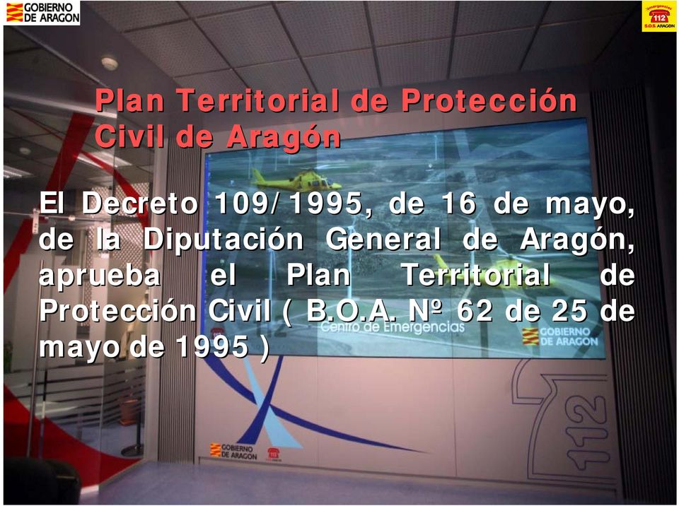 General de Aragón, aprueba el Plan Territorial de