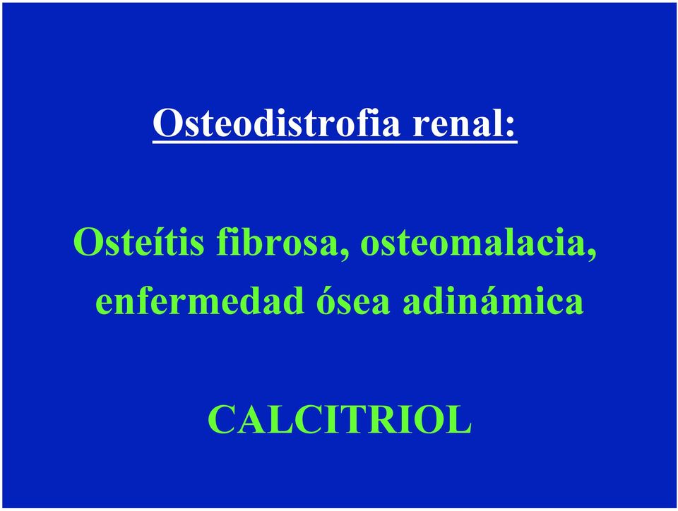 osteomalacia,