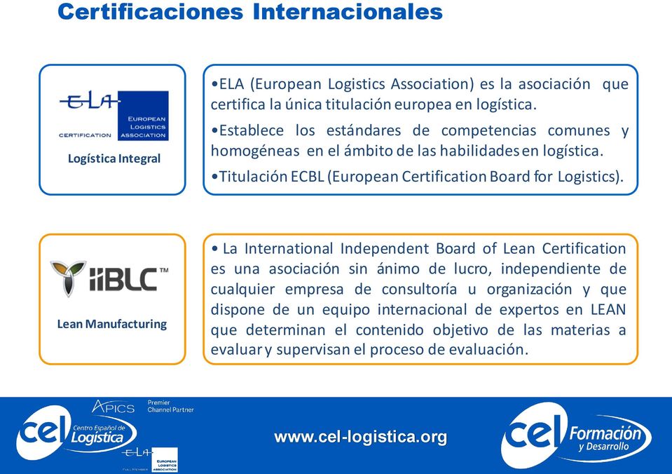 Titulación ECBL (European Certification Board for Logistics).