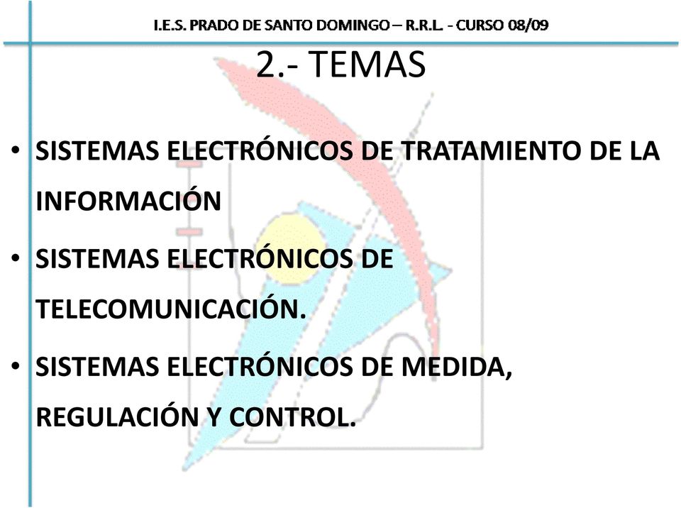 ELECTRÓNICOS DE TELECOMUNICACIÓN.