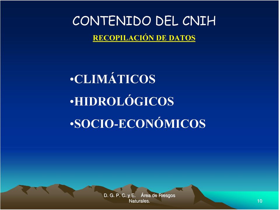 CLIMÁTICOS HIDROLÓGICOS