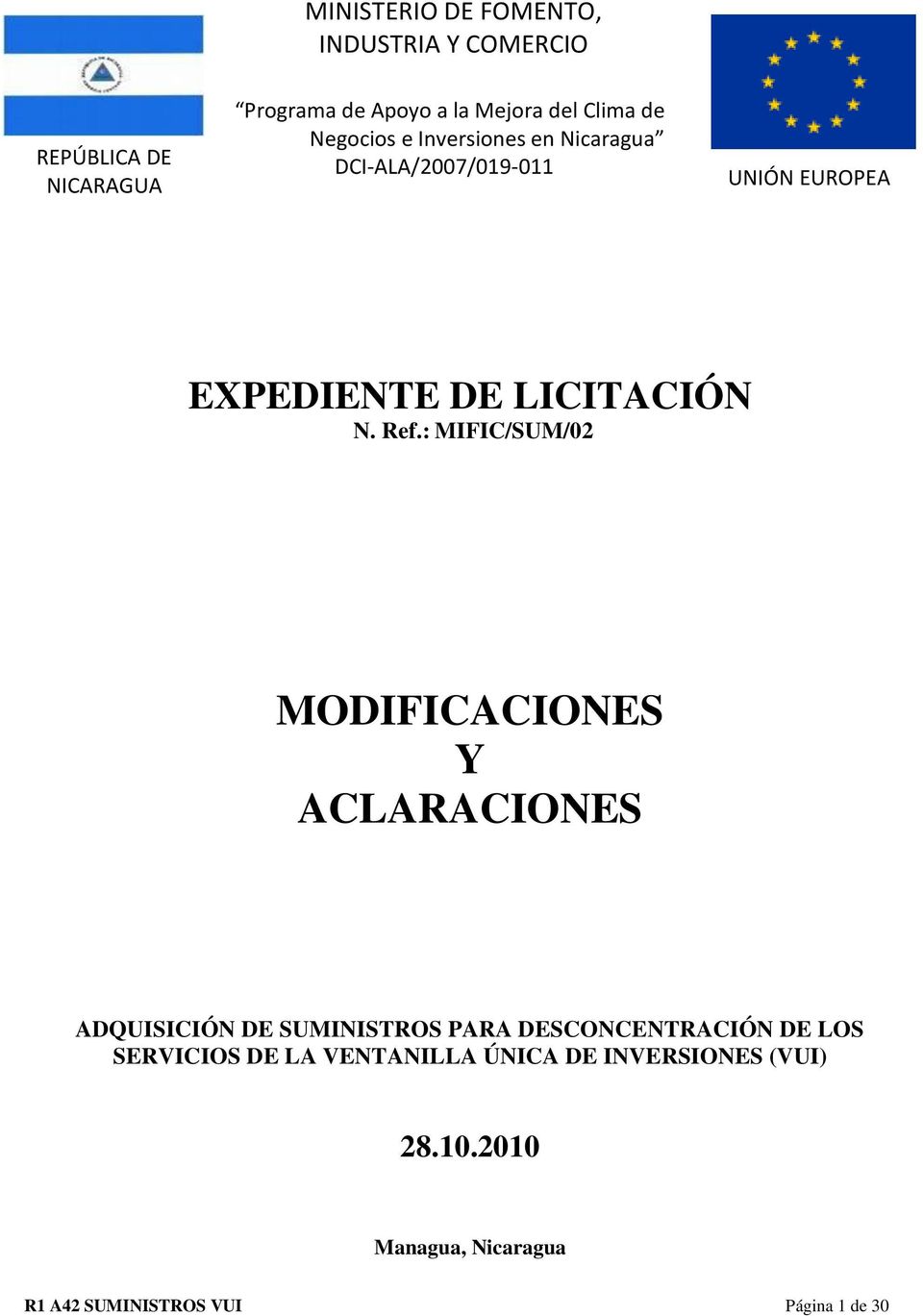 : MIFIC/SUM/02 MODIFICACIONES Y ACLARACIONES ADQUISICIÓN DE SUMINISTROS PARA DESCONCENTRACIÓN DE LOS