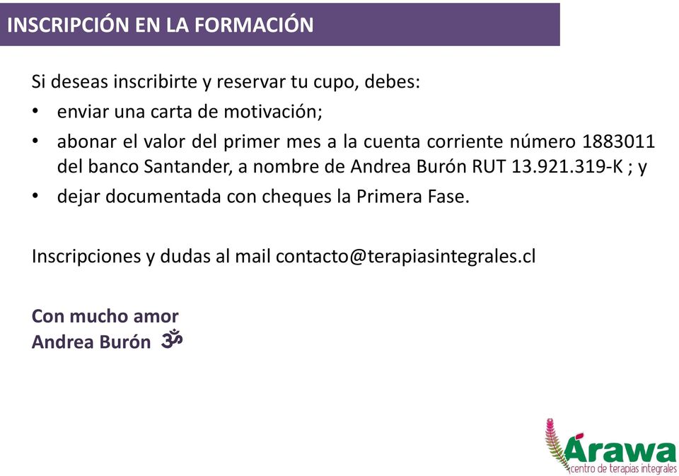 Santander, a nombre de Andrea Burón RUT 13.921.