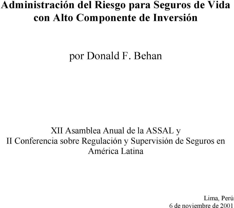 Behan XII Asamblea Anual de la ASSAL y II Conferencia sobre