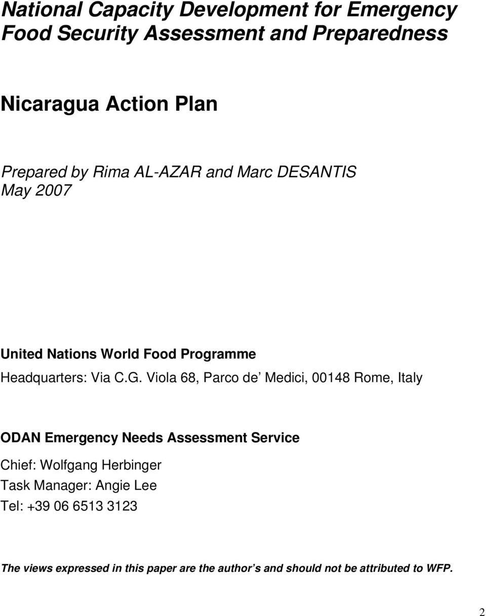 Viola 68, Parco de Medici, 00148 Rome, Italy ODAN Emergency Needs Assessment Service Chief: Wolfgang Herbinger Task