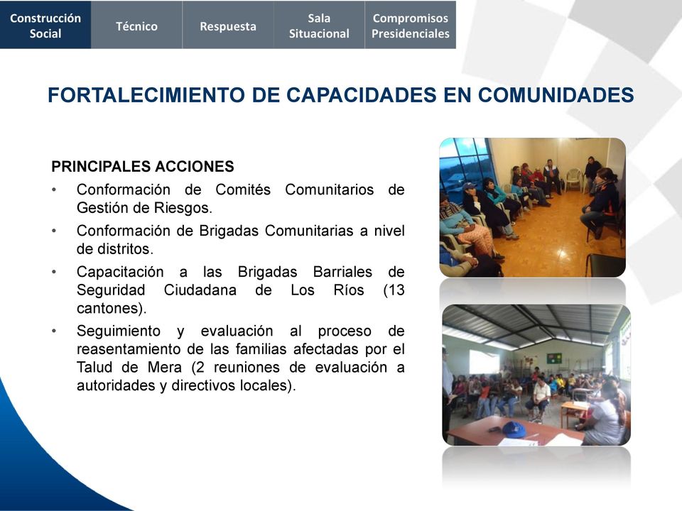 Capacitación a las Brigadas Barriales de Seguridad Ciudadana de Los Ríos (13 cantones).