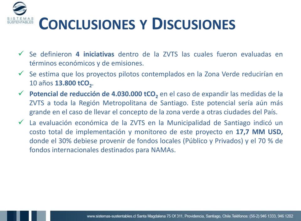 000 tco 2 en el caso de expandir las medidas de la ZVTS a toda la Región Metropolitana de Santiago.